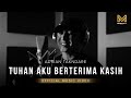 TUHAN AKU BERTERIMA KASIH - ADRIAN TAKNDARE (OFFICIAL MUSIC VIDEO)