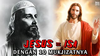 10 Mukjizat Nabi Isa Sebagai Bukti Kenabiannya