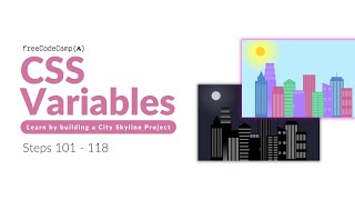 FreeCodeCamp CSS Variables (Steps 101 - 118) - HTML & CSS Tutorial