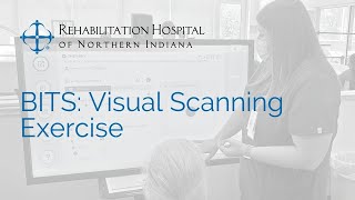 BITS: Visual Scanning Exercise | Rehabilitation Hospital of Northern Indiana