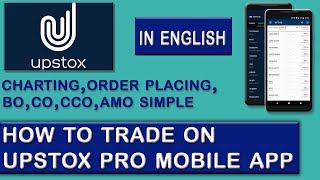 Upstox Pro Android App Demo || Explained || BO CCO AMO SIMPLE LIMIT MARKET ||