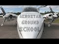 AEROSTAR GROUND SCHOOL Chapter 1 Familiarization