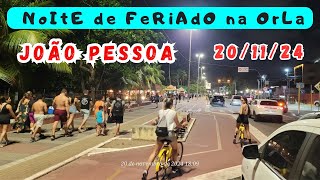 FERIADO NA NA ORLA AO VIVO | JOÃO PESSOA - PARAÍBA - BRASIL #joaopessoa