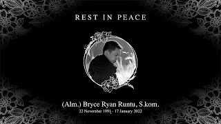 Ibadah Pemakaman (Alm) Bryce Ryan Runtu, S.Kom