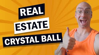 Do you have a crystal ball for the Real Estate market? #shorts