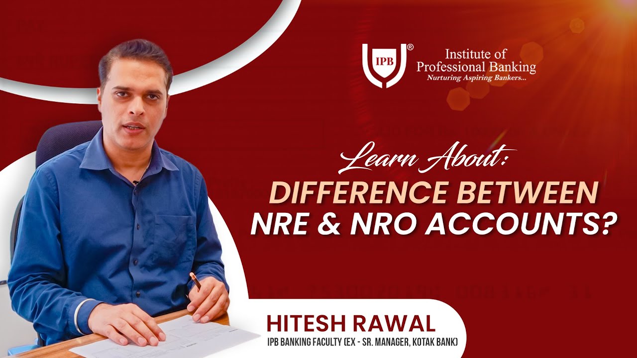 Difference Between NRE And NRO Accounts | IPB India - YouTube