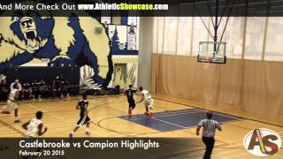 Student Athletes Services- Castlebrooke vs Campion Game Highlights (February 20 2015)