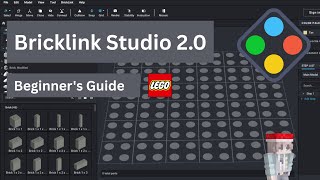 Bricklink Studio 2.0 Tutorial - Beginner's Guide