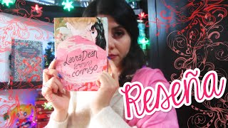 °LAURA DEAN TERMINA CONMIGO° | Novela Gráfica | Reseña