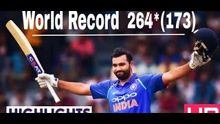 #Rohit Sharma 264 highlights || Rohit Sharma 264 runs in 173balls full highlights.