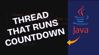 How to Create Thread That Runs Countdown in Java 2025?