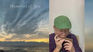 Jazz standard on harmonica【Memories of You】Tokunaga Sound：徳永延生71才のオールラウンドなハーモニカ吹きが吹いてみた。