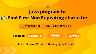 Java program to find first non repeating character in a string | 2.5 to 5 yrs experience | Interview