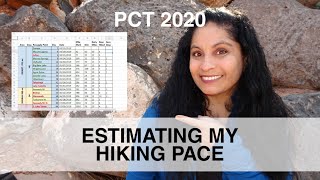 PCT 2020: Estimating My Hiking Pace on The PCT