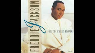 Freddie Jackson - I Could Use A Little Love (Right Now) (Extended Mix)
