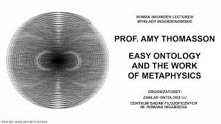 Easy ontology and the work of metaphysics - prof. Amie Thomasson