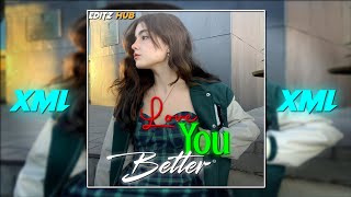 Love you Better English song/ XML file / link in description 👇