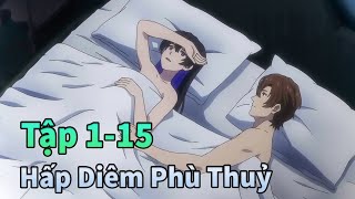 ANIME THÁNG 1 | Bắt Nàng Phù Thuỷ Xinh Đẹp Về Làm Vợ Tập 1-15 | Mèo Gầy Review