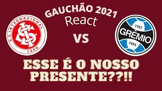 REACT Internacional 0 x 1 Grêmio (IMPOSSÍVEL!!!!)