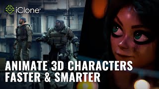 Create Character Animation Faster with Intuitive Control and AI | iClone 8