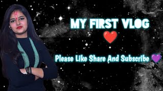 My First Vlog | My 1st Vlog | First YouTube video | Channel Banner