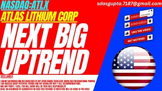 NEXT BIG UPTREND : ATLX STOCK ANALYSIS | ATLAS LITHIUM STOCK