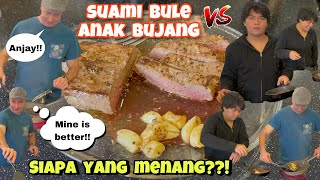 OM BULE \u0026 ANAK BUJANG BERSAING KETAT MASAK STEAK ENAK