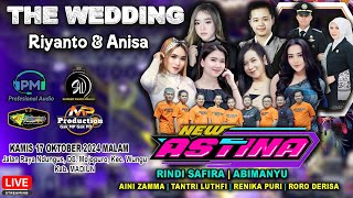 LIVE NEW ASTINA || THE WEDDING RIYANTO & ANISA // WUNGU, MADIUN - PM AUDIO