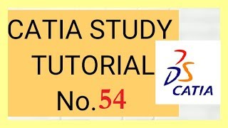 54 CATIA Study Tutorial : Rectangular Pattern , Circular Pattern