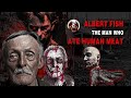 Albert Fish: The Man Who Ate Human Meat – True Crime Story