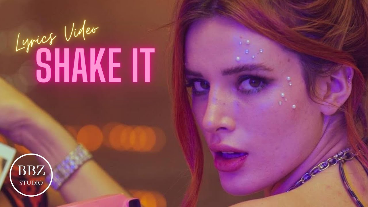 Bella Thorne Shake It Official Lyrics Video Youtube