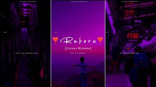 Rubaru..❣️ Vishal Mishra 🥀 WhatsApp Status 🌿#shorts