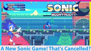 A NEW Sonic Game! Sonic and the Moon Facility is Amazing...and Cancelled?