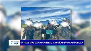 SATGAS OPS DAMAI CARTENZ TANGKAP DPO KKB PUNCAK