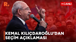 Kemal Kılıçdaroğlu'ndan seçim sonuçlarına dair son dakika açıklaması! #CANLI