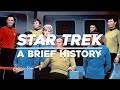 STAR TREK | A Brief History