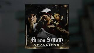 Ellos saben CHALLENGE (Crosty x Maxflay x Tyrone X) @ecuatrap.oficial