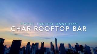 Char Rooftop Bar at Indigo Hotel Bangkok