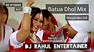 Batua Jija Sali Dhol Mix | Bhupinder Gill & Miss Neelam | Old Punjabi Remix Original | Dj Rahul Ent