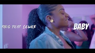 Riko x Lewes - Baby (Team Bleudeu) Prod by LeMax (Clip Officiel)