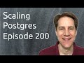 Scaling Postgres Episode 200 5 Minutes of Postgres | Unnest | SCRAM | Multi-master Review