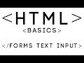 HTML Basics Tutorial 11 - Forms Text Input