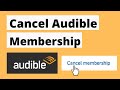 How to cancel audible membership 2024 | Stop Automatic renewal