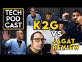 Kenapa Review HP Flagship yg TIDAK RESMI?? TECHPODCAST 006 K2G