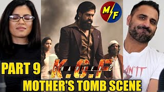 KGF CHAPTER 2 MOTHER'S TOMB SCENE REACTION!! | KGF 2 - Part 9 | Rocky's Father Scene | Yash