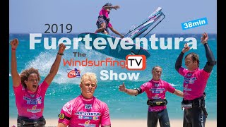 FULL Story - PWA Fuerteventura Show - 2019