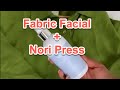 Fabric Facial and Nori Press - The Best Dynamic Duo