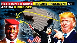 Petition to Make Ibrahim Traoré President of Africa Kicks Off