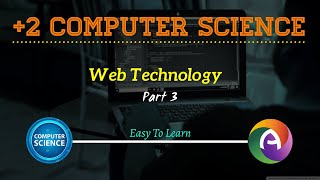 +2 Computer Science Web Technology Part 3 HSE | Server, Client, Script, html, JavaScript, Plus Two