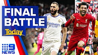 Liverpool and Real Madrid go head-to-head in Champions League final | 9 News Australia
